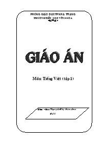 Bìa giáo án Môn: Tiếng Việt (tập 1)